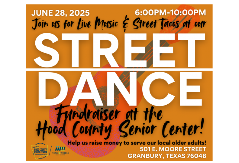 STREET DANCE 2025 HOOD COUNTY SENIOR CENTER